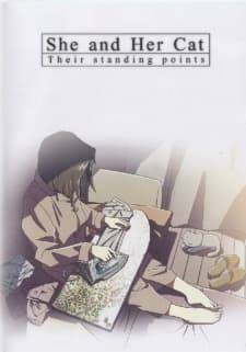 Постер аниме: She and Her Cat: Their Standing Points