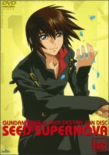 Постер аниме: Kidou Senshi Gundam SEED: Seed Supernova - Tanekyara Gekijo